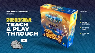 Space Station Phoenix - 3p Teaching & Play-through by Heavy Cardboard