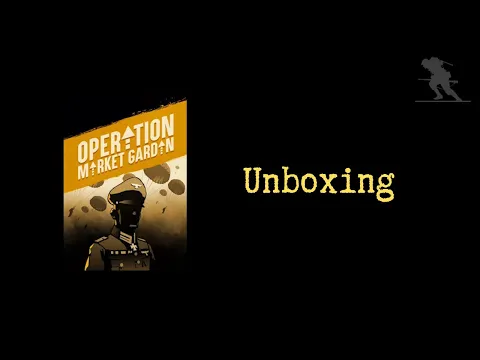 Operation Market Garden - Unboxing