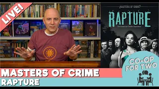 Masters of Crime: Rapture - Live playthrough