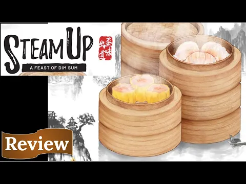 Steam Up: A Feast of Dim Sum - Review (deluxe edition)