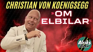 Christian von Koenigsegg - Om elbilar!