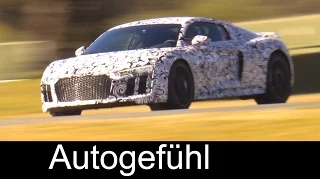 All-new 2016 Audi R8 prototype test rides on racetrack - Autogefühl