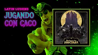 Jugando con Caco - Return to Dark Tower (PARTE 2)