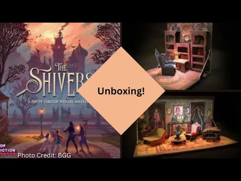 The Shivers: Unboxing
