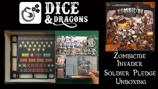 Dice and Dragons - Zombiecide Invader Soldier Pledge Unboxing
