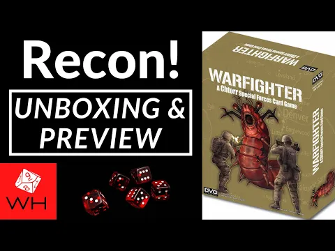 Recon! Unboxing & Preview of Warfighter Chtorr