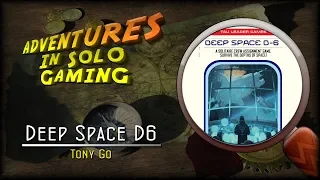 RTH Adventures in Solo Gaming: Deep Space D-6