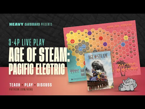 Age of Steam: Pacific Electric - 4p Teaching, Play-through, & Round table by Heavy Cardboard
