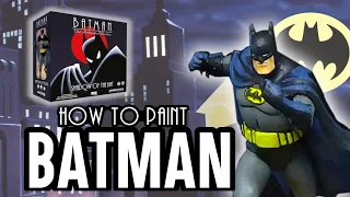 How to Paint BATMAN - Batman: The Animated Series Adventures - Shadow of the Bat -- Cel Style