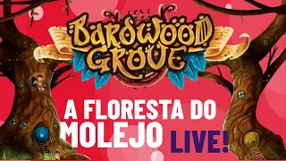 LIVE! Bardwood Grove - A Floresta do Molejo