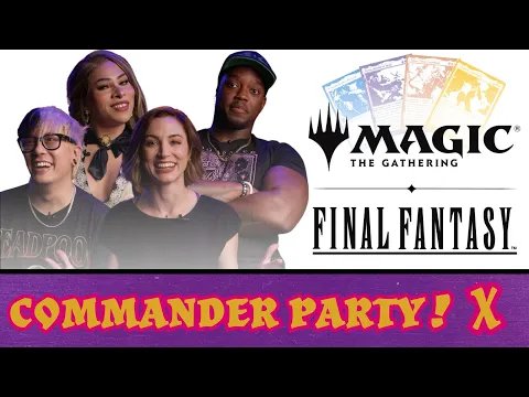 Let’s Play Final Fantasy Precons! | Commander Party #10 | MTG EDH Gameplay