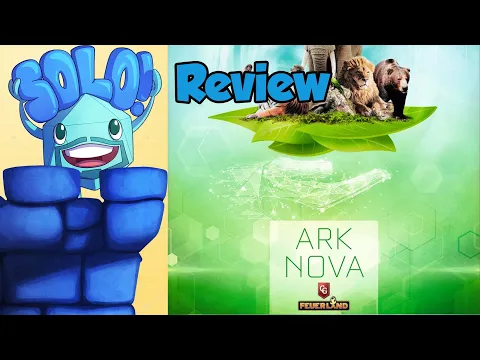Ark Nova Solo Mode Review - with Mike DiLisio