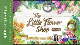 The Little Flower Shop Dice Game How to Play, Playthrough, & Review - Dr.  Finn's Games