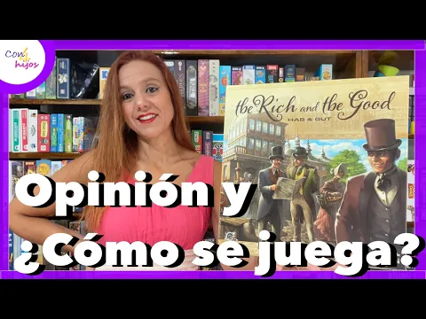 THE RICH AND THE GOOD (Melmac Games) Opinión y ¿Cómo se juega?