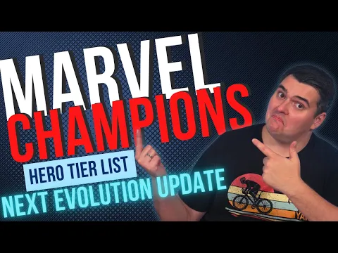 Ranking Every Marvel Champions Hero (Through NeXt Evolution)