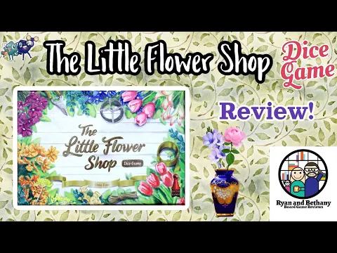 The Little Flower Shop Dice Game Review!