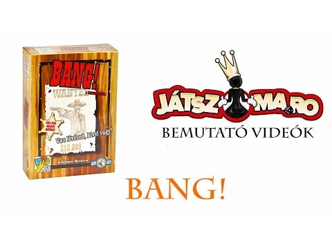 Bang! bemutató
