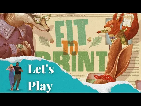 Let's Play - Fit to Print