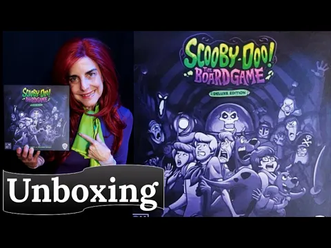 Scooby-Doo! The Board Game (Deluxe Edition): Unboxing