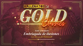 Embriagada De Ilusiones, Las Musas Del Vallenato - Audio