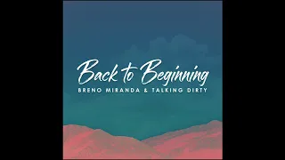 Breno Miranda, Talking Dirty - Back To Beginning (Áudio)