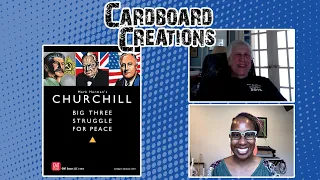 Churchill w/ Mark Herman - Cardboard Creations w/ Candice Harris