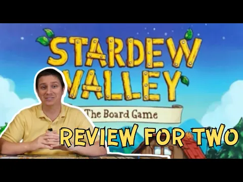 Stardew Valley the Board Game: A Review for Two