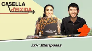 Casella d'Eixida - 3x4: Mariposas