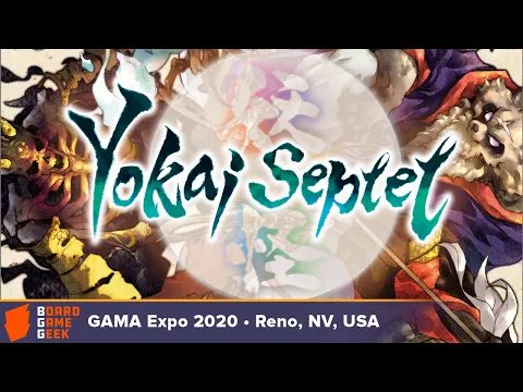 Yokai Septet — game preview at GAMA Expo 2020