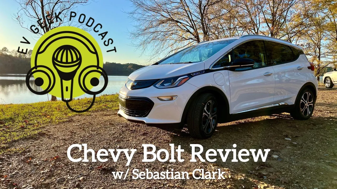 Shattering Myths About Chevy Bolt | The EV Geek