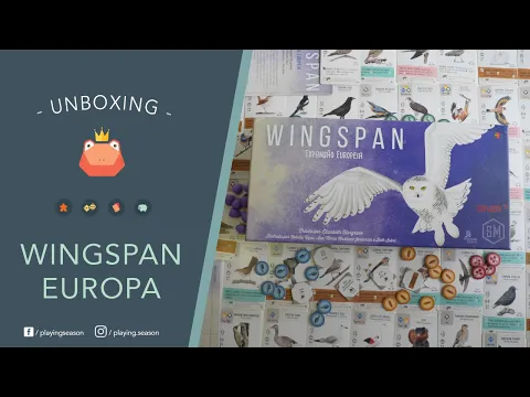 WINGSPAN: EUROPA | Unboxing