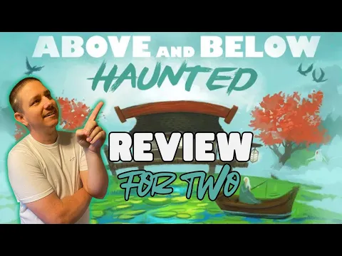 Above and Below Haunted: A Review for Two