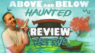 Above and Below Haunted: A Review for Two
