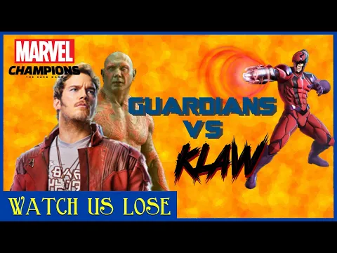 Watch Us Lose - Star Lord & Drax vs Klaw: Guardians of Nothing