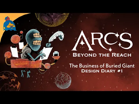 The Business of Buried Giant - Arcs Beyond the Reach Diary #1