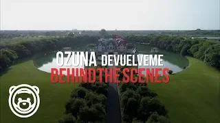 Ozuna - Devuélveme - BTS (Behind the Scene- Detrás de las Cámaras Oficial)