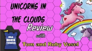 Unicorns in the Clouds Review - with Tom and Ruby Vasel