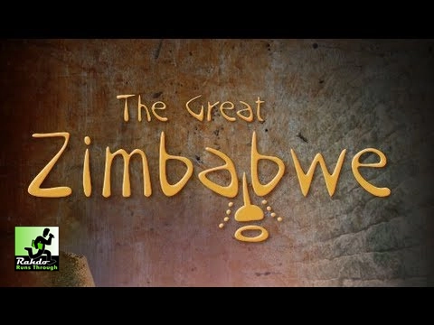 Rahdo Runs Through►►► The Great Zimbabwe