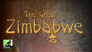 Rahdo Runs Through►►► The Great Zimbabwe