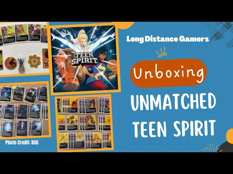 Unmatched Teen Spirit: Unboxing