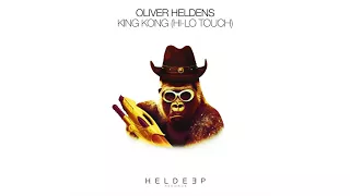Oliver Heldens - King Kong (HI-LO Touch)
