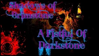 SoB #1 A Fistful of Dark Stone Episode 1: A Fistful of Dark Stone