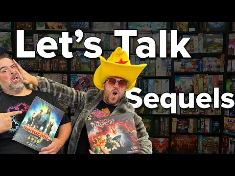 We NEED to Talk About Board Game Sequels