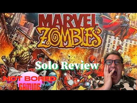 Marvel Zombies - Solo Review - Not Bored Gaming