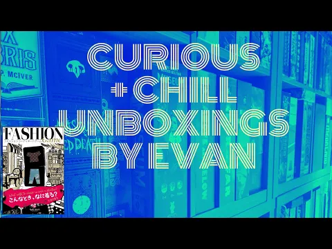 Curious + Chill Unboxings Episode 33 - The Fashion Game (with Kickstarter extras)