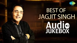 Best Of Jagjit Singh | Tum Itna Jo Muskura Rahe Ho | Audio Jukebox