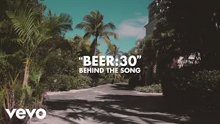Florida Georgia Line - Beer:30 (Behind The Song)
