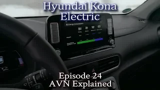Hyundai Kona Electric - Ep 24 - Main Screen Explained