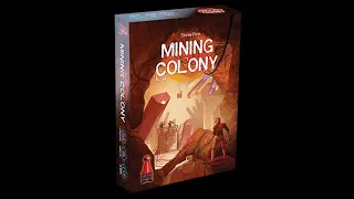 Mining Colony Tutorial