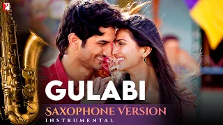 Saxophone Version | Gulabi | Shuddh Desi Romance | Shyamraj | Sachin-Jigar | Jaideep Sahni